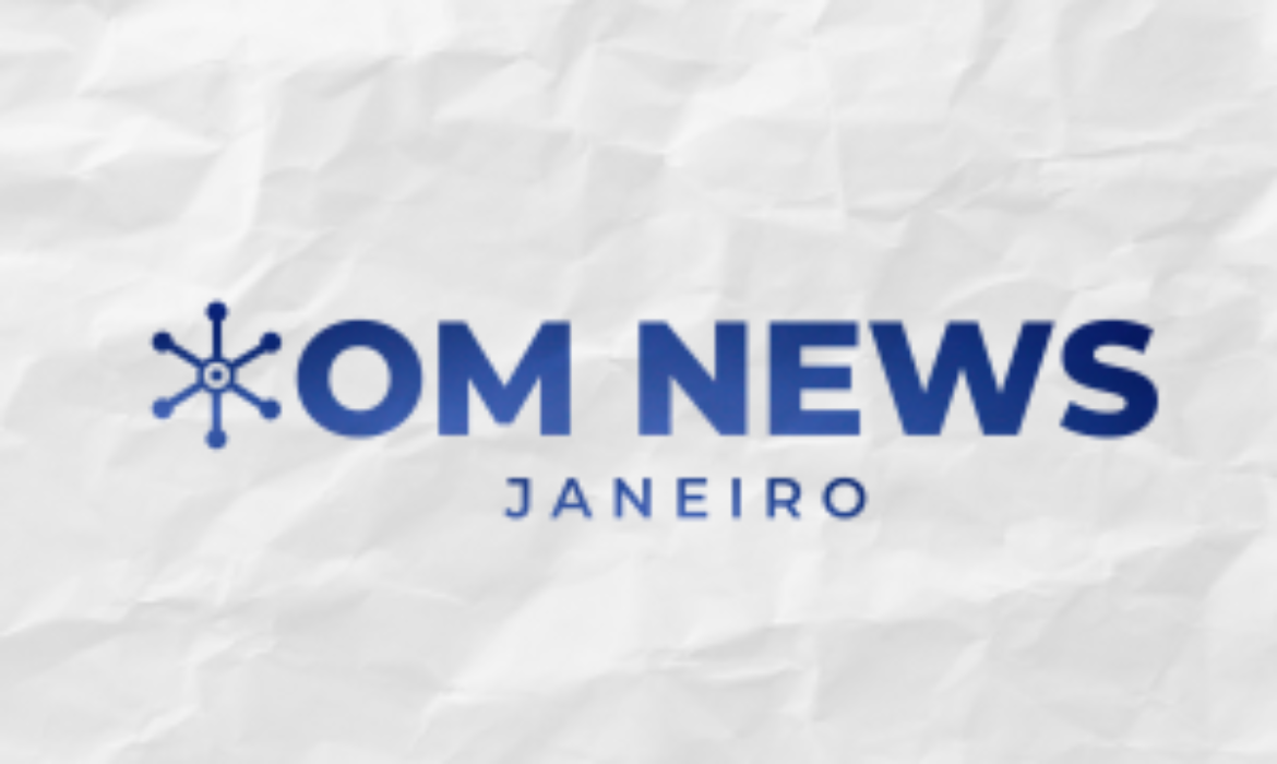 OM News | Janeiro #2