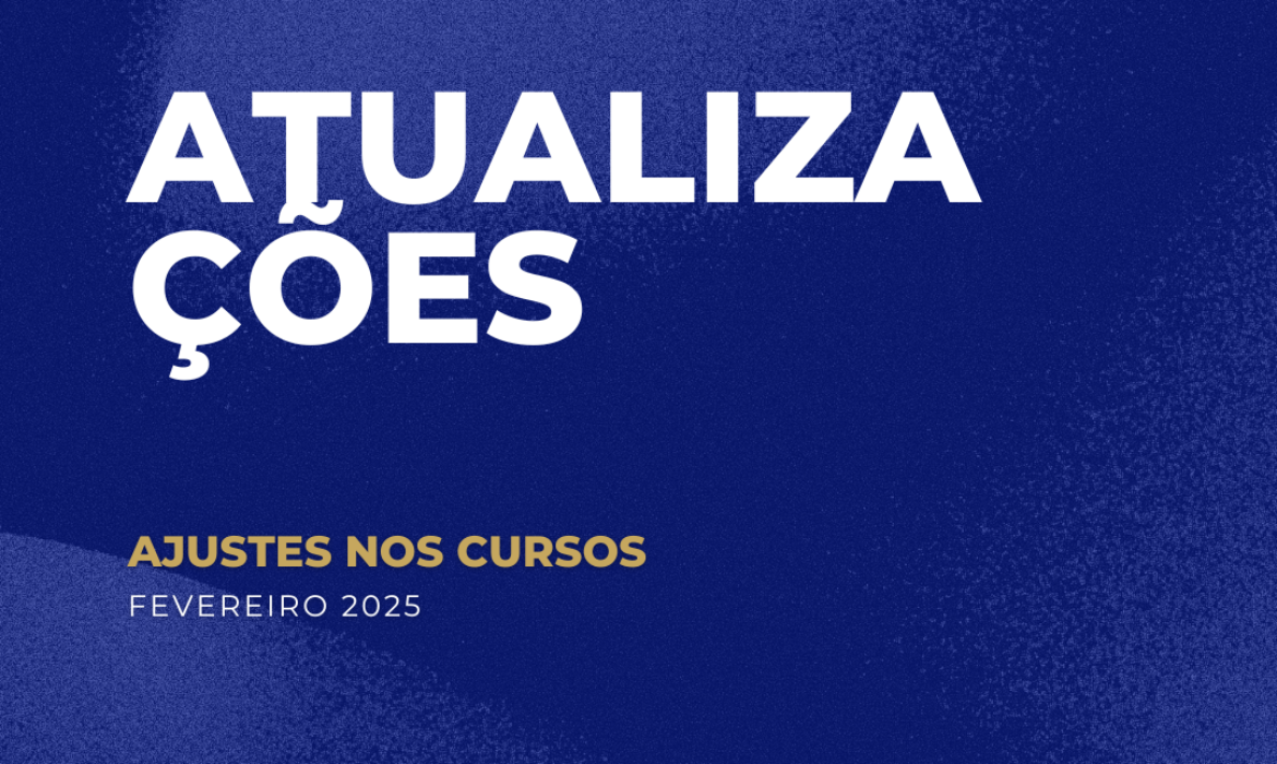 FEVEREIRO: Atualizações e Melhorias nos Cursos